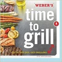 Time To Grill Cookbook - Easy And Adventurous Recipes For All Skill Levels